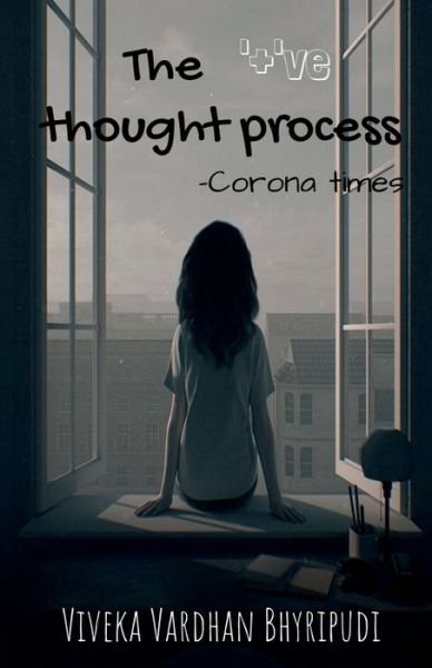 Cover for Repro Books Limited · The '+'ve thought process (Paperback Bog) (2022)