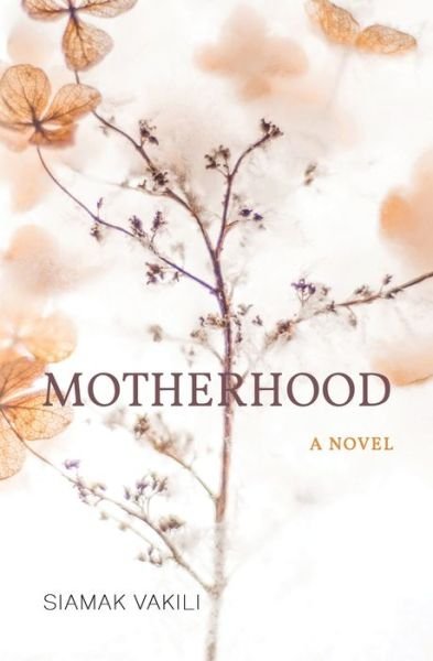 Cover for Siamak Vakili · Motherhood (Paperback Book) (2022)