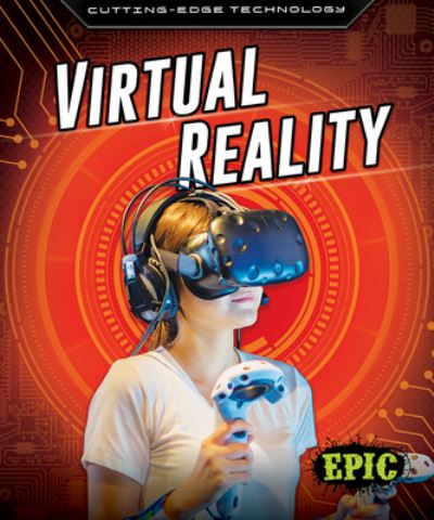 Cover for Betsy Rathburn · Virtual Reality - Cutting Edge Technology (Hardcover bog) (2020)