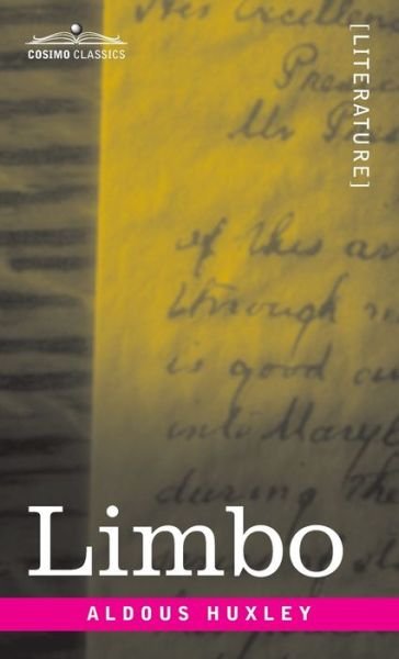 Limbo - Aldous Huxley - Bücher - Cosimo, Inc. - 9781646795895 - 1920