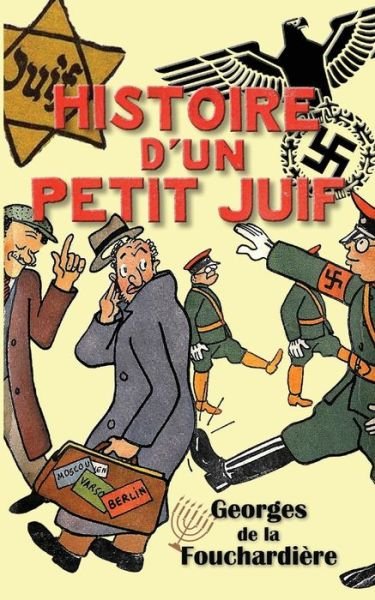 Cover for Georges de la Fouchardiere · Histoire d'un petit juif (Paperback Book) (2019)