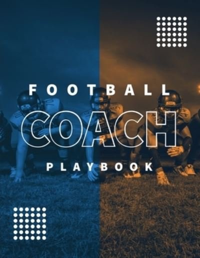 Cover for Amy Newton · Football Coach Playbook (Paperback Book) (2020)