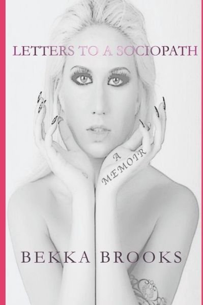 Cover for Bekka Brooks · Letters to a Sociopath (Paperback Bog) (2017)