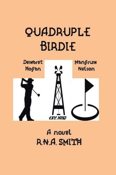 Cover for R N a Smith · Quadruple Birdie (Pocketbok) (2022)