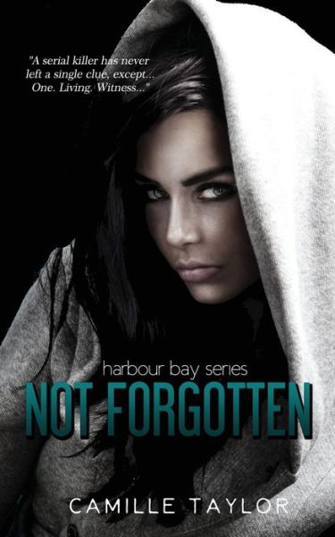 Cover for Camille Taylor · Not Forgotten (Paperback Book) (2015)