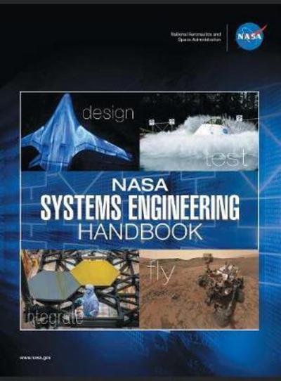Cover for Nasa · NASA Systems Engineering Handbook: NASA / SP-2016-6105 Rev2 - Full Color Version (Hardcover Book) (2017)