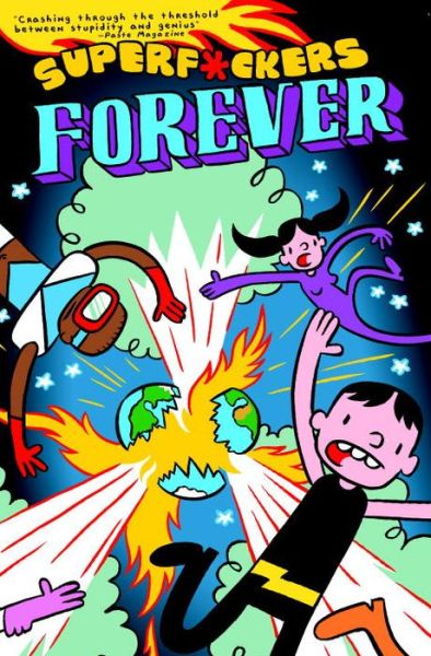 Cover for James Kochalka · SuperF*ckers Forever (SuperF*ckers 2) - Super F*ckers (Paperback Book) (2017)