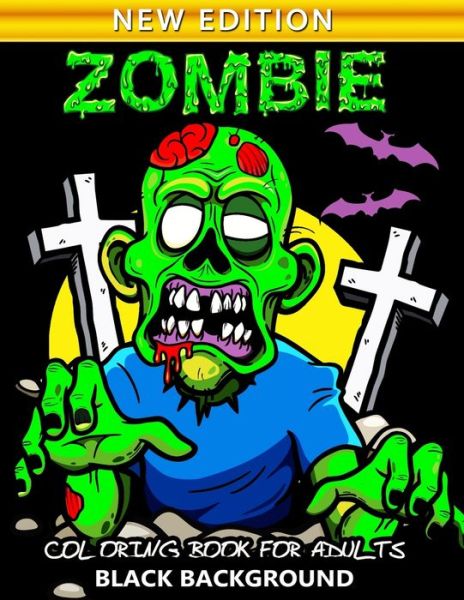 Zombie Coloring Book for Adults Black Background - Nox Smith - Books - Independently Published - 9781691779895 - September 8, 2019