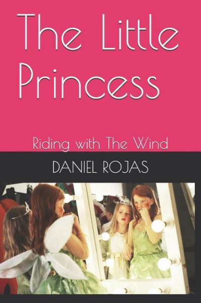 Cover for Daniel Rojas · The Little Princess (Paperback Book) (2018)