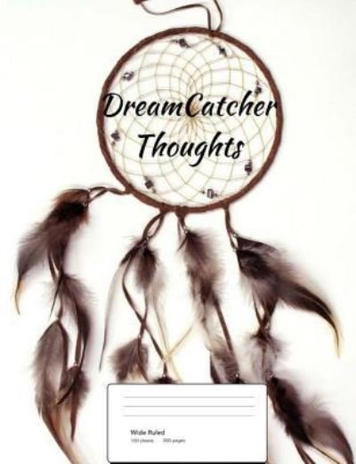 Cover for Flippy Feathers · DreamCatcher Thoughts (Vol. 7) (Paperback Book) (2018)
