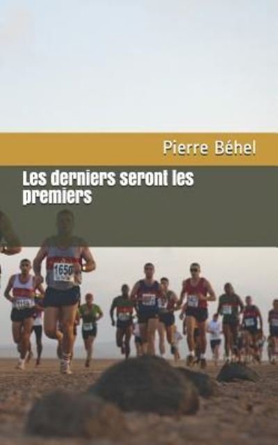Cover for B · Les Derniers Seront Les Premiers (Pocketbok) (2018)