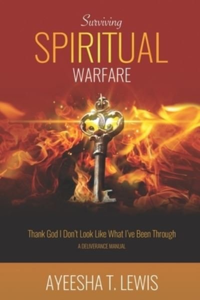 Cover for Ayeesha T Lewis · Surviving Spiritual Warfare (Pocketbok) (2020)