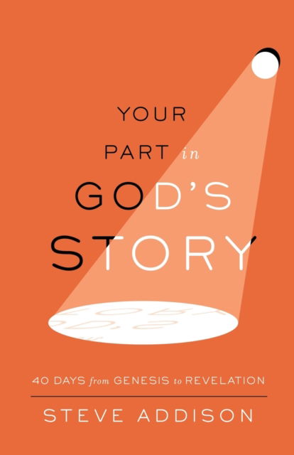 Cover for Steve Addison · Your Part in God's Story (Paperback Book) (2021)