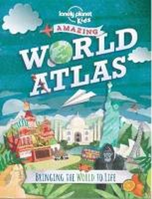 Cover for Lonely Planet · Lonely Planet Reference Guides: Lonely Planet Kids World Atlas: Bringing the World to Life (Inbunden Bok) (2014)