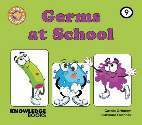 Cover for Carole Crimeen · Germs at School (Book) (2023)