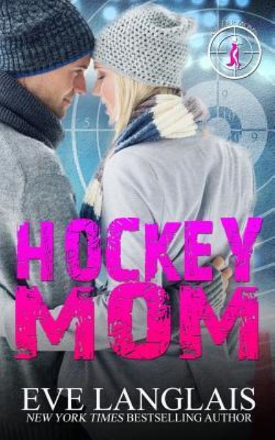 Cover for Eve Langlais · Hockey Mom (Paperback Book) (2019)