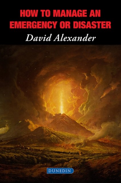 Cover for David Alexander · How to Manage an Emergency or Disaster (Taschenbuch) (2025)
