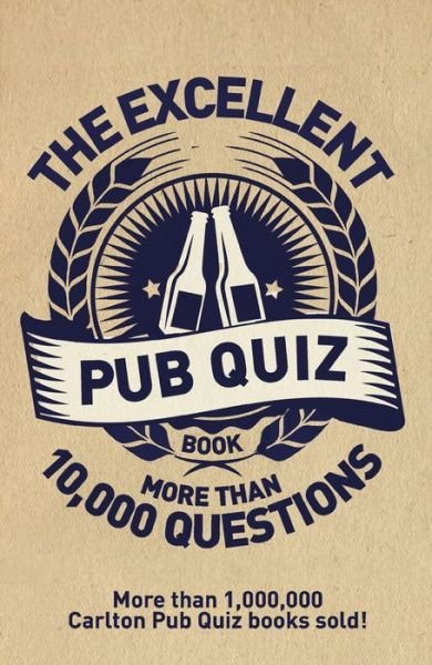 Cover for Roy Preston · The Excellent Pub Quiz Book: More than 10,000 Questions (Paperback Book) (2016)