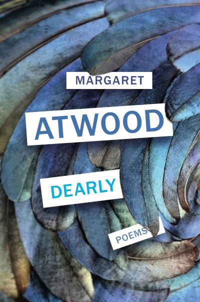 Cover for Margaret Atwood · Dearly: Poems (Hardcover bog) (2020)
