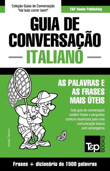 Cover for Andrey Taranov · Guia De Conversacao Portugues-italiano E Dicionario Conciso 1500 Palavras (Paperback Book) (2015)