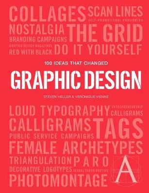 100 Ideas that Changed Graphic Design - Pocket Editions - Steven Heller - Livros - Laurence King Publishing - 9781786273895 - 21 de janeiro de 2019