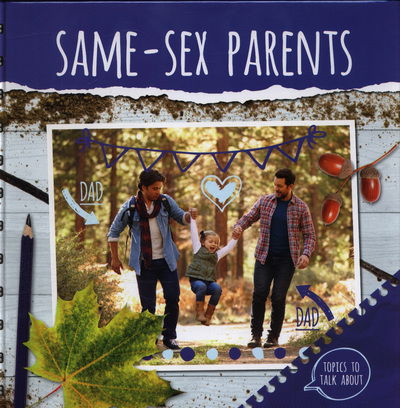 Cover for Holly Duhig · Same-Sex Parents - Topics To Talk About (Hardcover Book) [None edition] (2018)