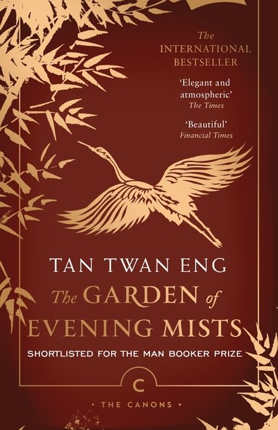 Cover for Tan Twan Eng · The Garden of Evening Mists - Canons (Taschenbuch) [Main - Canons edition] (2019)