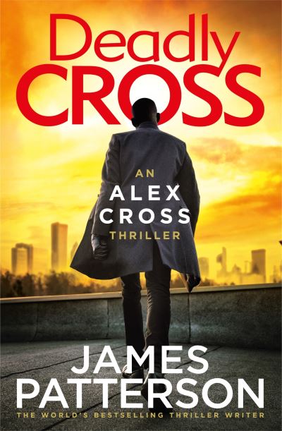 Cover for James Patterson · Deadly Cross: (Alex Cross 28) - Alex Cross (Paperback Book) (2021)