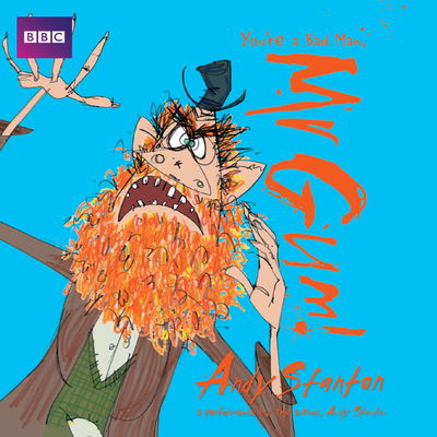 You’re a Bad Man, Mr Gum!: Children's Audio Book: Performed and Read by Andy Stanton (1 of 8 in the Mr Gum Series) - Mr Gum - Andy Stanton - Audiobook - BBC Worldwide Ltd - 9781787531895 - 6 września 2018