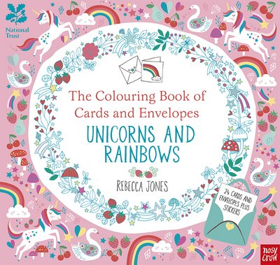 Cover for Rebecca Jones · National Trust: The Colouring Book of Cards and Envelopes – Unicorns and Rainbows - Colouring Books of Cards and Envelopes (Taschenbuch) (2017)