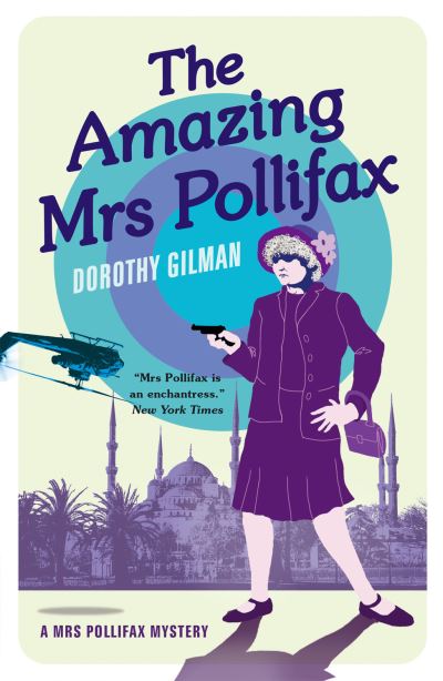 Cover for Dorothy Gilman · The Amazing Mrs Pollifax (A Mrs Pollifax Mystery) (Paperback Book) (2020)