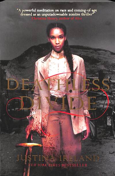 Deathless Divide - Dread Nation - Justina Ireland - Books - Titan Books Ltd - 9781789090895 - February 4, 2020