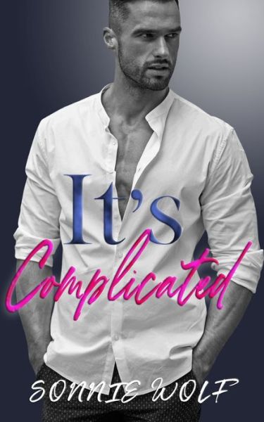 Cover for Sonnie Wolf · It's Complicated (Paperback Book) (2019)
