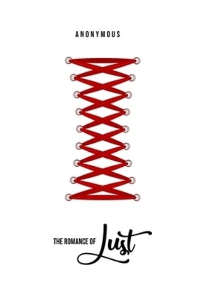 Cover for Anonymous · The Romance of Lust (Pocketbok) (2020)