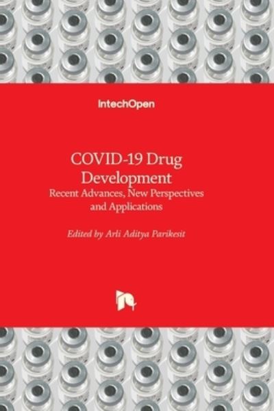 Cover for Arli Aditya Parikesit · COVID-19 Drug Development: Recent Advances, New Perspectives and Applications (Hardcover Book) (2022)