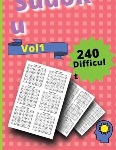 Cover for Claudia · 240 Difficult Sudoku Puzzles VOLUME 1 (Taschenbuch) (2021)