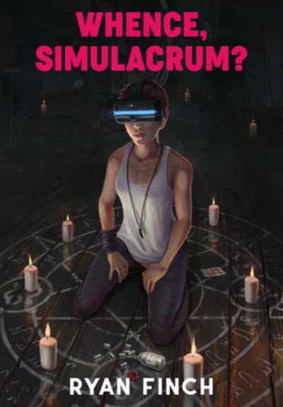 Whence, Simulacrum? - Ryan Finch - Livros - Independent Publishing Network - 9781838532895 - 27 de novembro de 2020