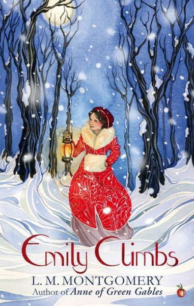 Emily Climbs: A Virago Modern Classic - Emily Trilogy - L. M. Montgomery - Books - Little, Brown Book Group - 9781844089895 - November 7, 2013