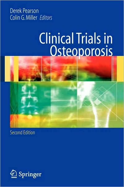 Cover for Derek Pearson · Clinical Trials in Osteoporosis - Clinical Trials (Taschenbuch) [2nd ed. 2007 edition] (2007)