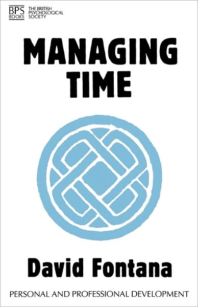 Cover for Fontana, David (University of Wales, Cardiff) · Managing Time - Personal and Professional Development (Paperback Book) (1993)