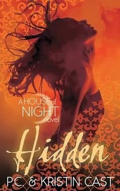 Hidden: Number 10 in series - House of Night - Kristin Cast - Livros - Little, Brown Book Group - 9781905654895 - 16 de outubro de 2012