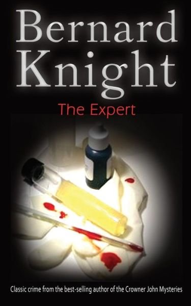 Cover for Bernard Knight · The Expert: The Sixties Crime Series - The Sixties Crime Series (Paperback Book) (2016)