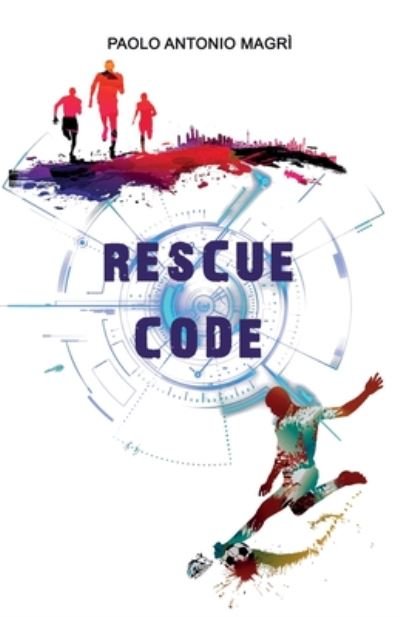 Cover for Paolo Antonio Magri · Rescue Code (Paperback Book) (2020)
