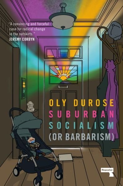 Suburban Socialism - Oly Durose - Libros - Watkins Media Limited - 9781913462895 - 11 de enero de 2022