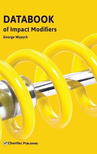 Cover for Wypych, George (ChemTec Publishing, Ontario, Canada) · Databook of Impact Modifiers (Inbunden Bok) (2022)
