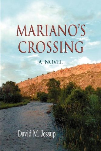 Cover for David M. Jessup · Mariano's Crossing, a Novel (Paperback Book) (2012)