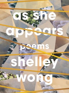 Cover for Shelley Wong · As She Appears (Paperback Book) (2022)