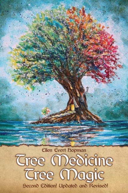 Cover for Ellen Evert Hopman · Tree Medicine Tree Magic (Paperback Book) [Second Edition, Updated and Revised. edition] (2017)