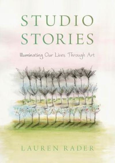 Cover for Lauren Rader · Studio Stories (Paperback Book) (2016)