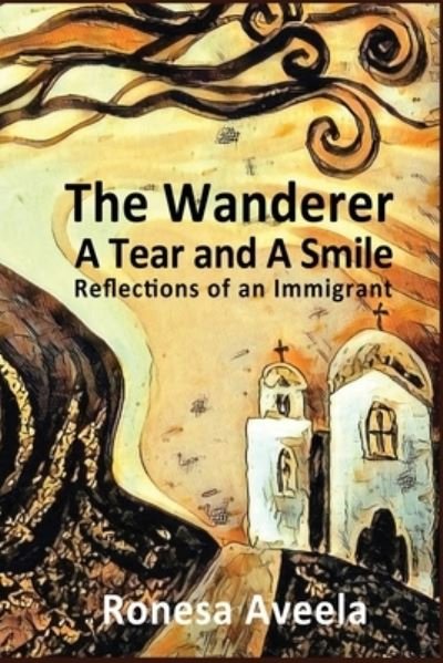 Cover for Ronesa Aveela · The Wanderer - A Tear and A Smile (Pocketbok) (2019)